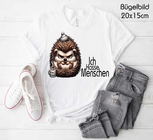 Bügelbild Igel Ich Hasse Menschen