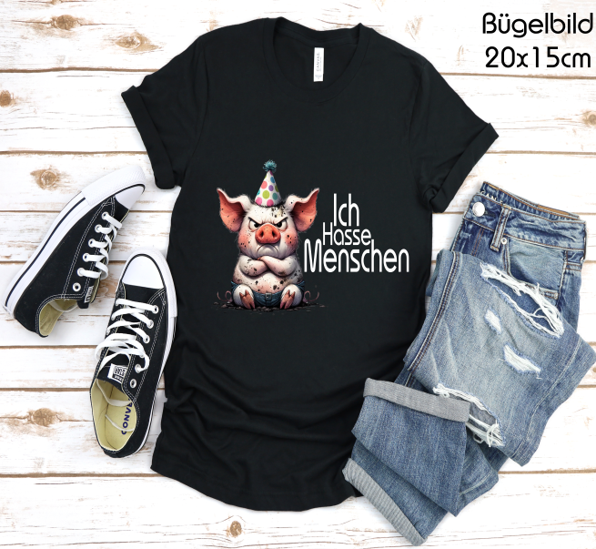 Bügelbild Schwein Ferkel  Ich Hasse Menschen